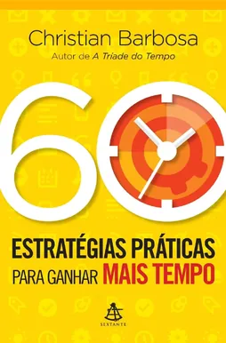 Capa do livro 60 Estratégias Práticas para Ganhar Mais Tempo